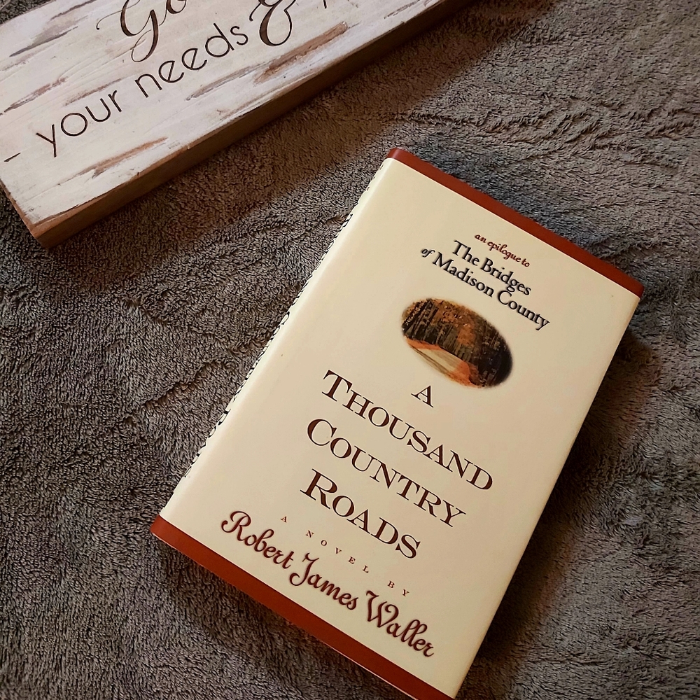 Robert James Waller A Thousand Country Roads